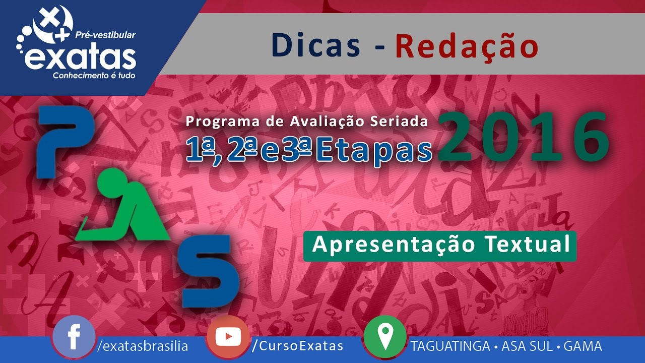 Dicas PAS 1, 2 e 3 - 2016 - Redação - Apresentação Textual
