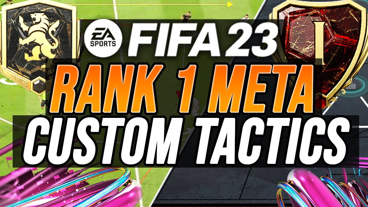 THE BEST META RANK 1 CUSTOM TACTICS (UPDATE POST PATCH) - FIFA 23