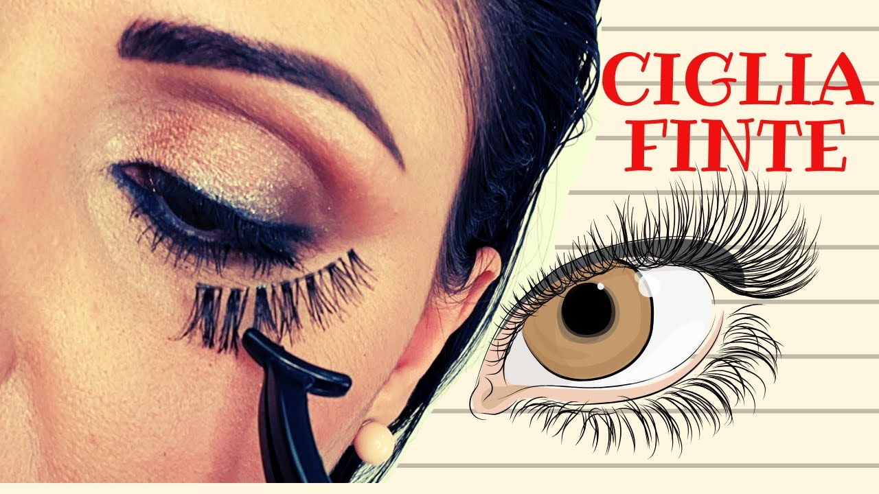 TUTTO sulle CIGLIA FINTE,  APPLICAZIONE , CONSIGLI E SPIEGAZIONE con TANTI TRUCCHETTI!