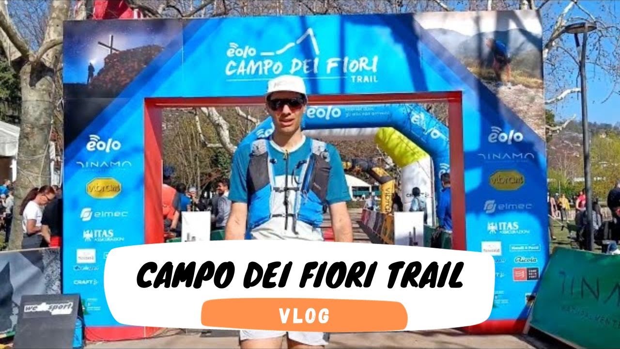 Campo dei Fiori Trail 50km 3000m D+ | Vlog dentro la Gara