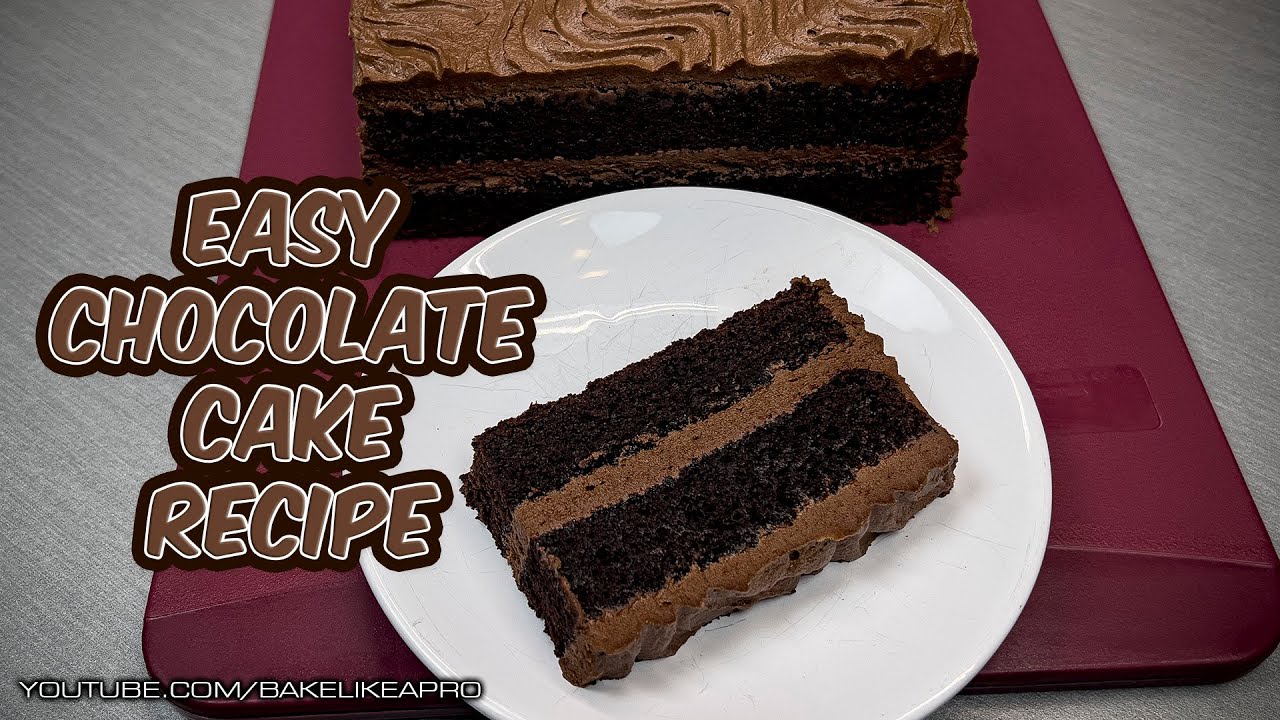 Easy Super Moist Chocolate Cake Recipe