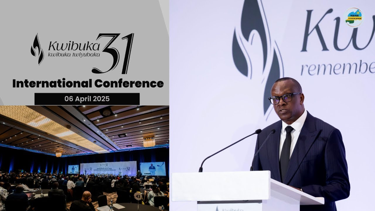 🔴LIVE: #KWIBUKA31 INTERNATIONAL CONFERENCE | KIGALI, 6TH APRIL 2025