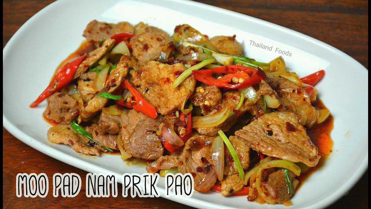 Thai Foods | Stir-Fried Pork with Thai Chili Paste | Moo Pad Nam Prik Pao