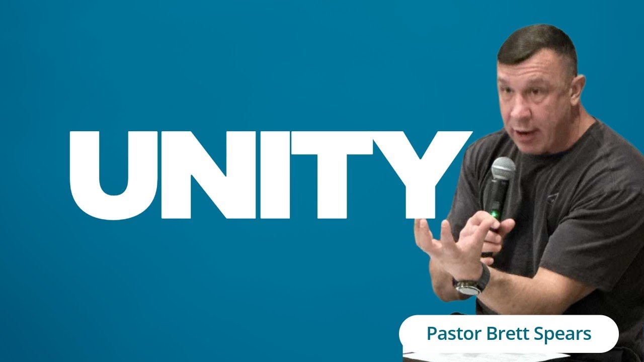 Unity | Sunday Morning 2-15-26 | Pastor Brett Spears