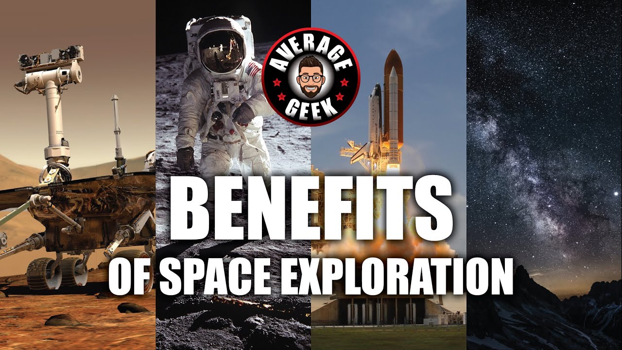 Benefits of Space Exploration