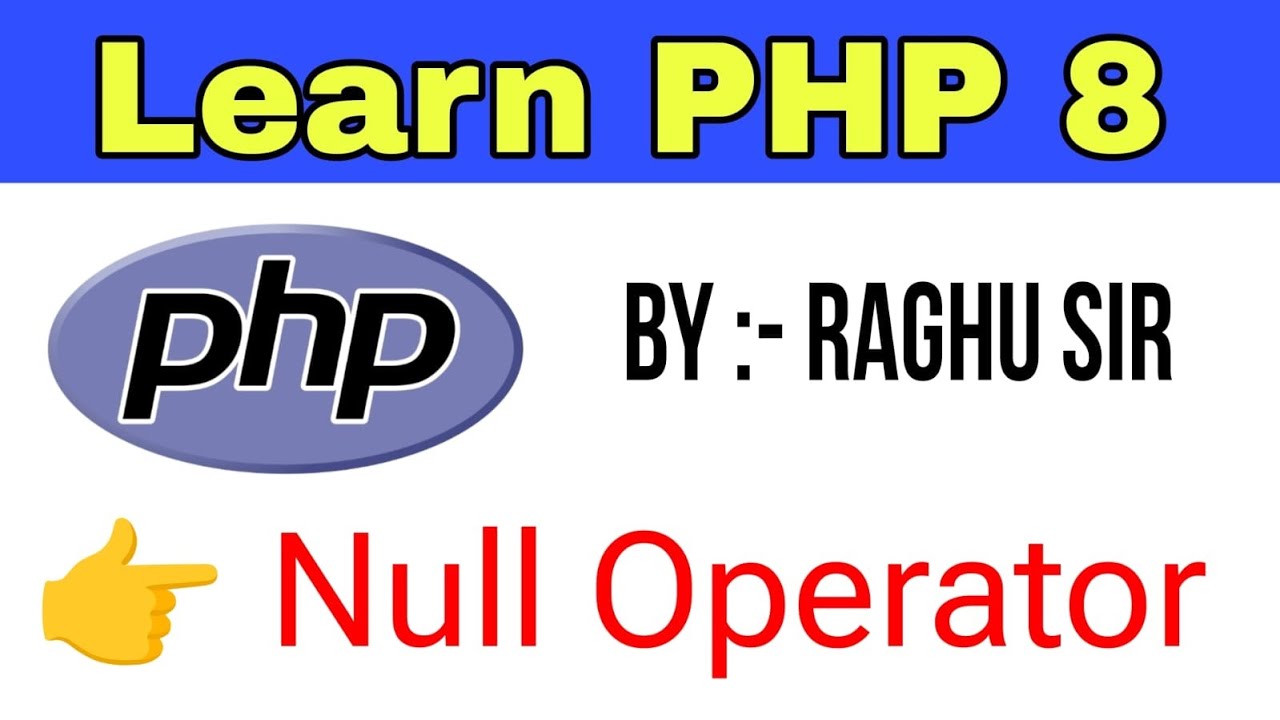 What's New in PHP 8 | Hindi | PHP 8 new features | Explain Nullsafe Operator with sample code