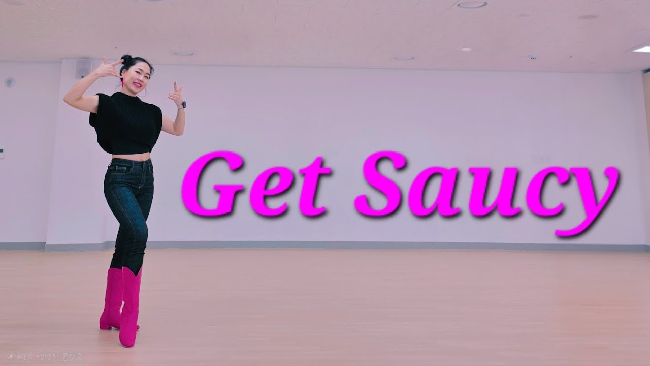 Get Saucy Linedance/Improver/Choreo:Rebecca Lee&Grace David/글리터라인댄스010.6820.2063 