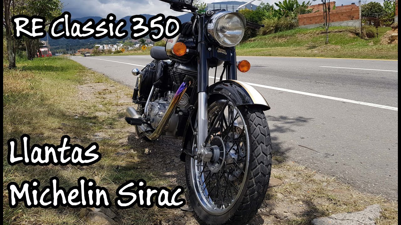 Royal Enfield Classic 350 | Llantas Doble Proposito | Michelin Sirac