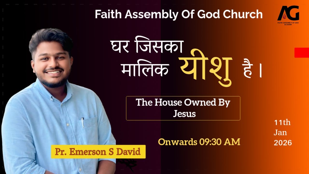 #live Sunday Service || Sermon : Pr. Emerson S David ||  Faith AG Church Aligarh || 11/01/2026