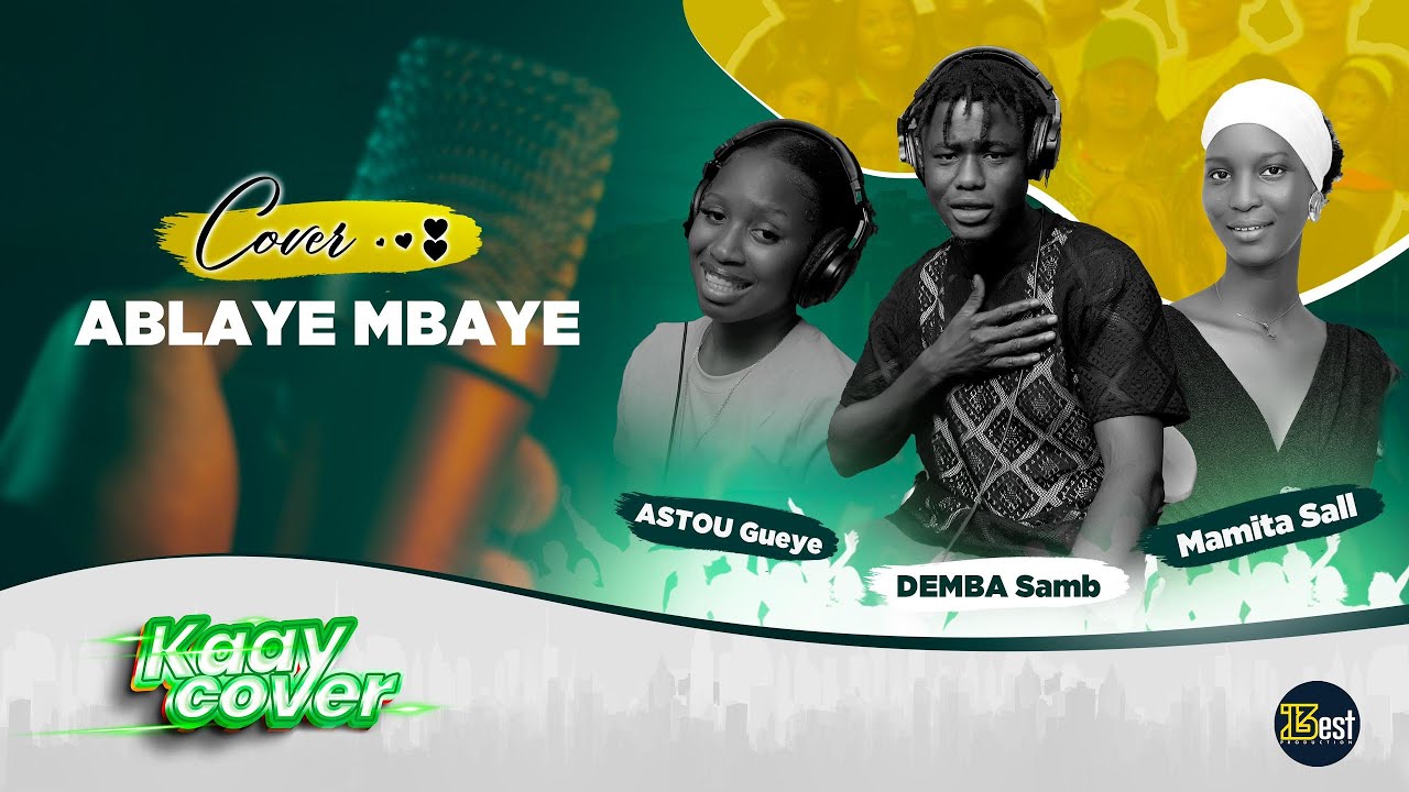 KAAY COVER 2e Edition - Yaye (Ablaye Mbaye ) - Interprétes : Demba Samb, Mamita Sall & Astou Gueye