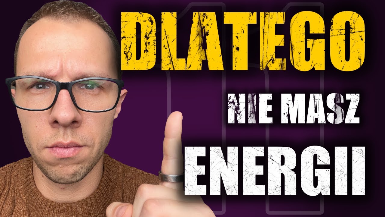 Usuń te 11 DZIAŁAŃ ze swojego życia, które kradną Ci energię KAŻDEGO DNIA. JAK pozbyć się zmęczenia?