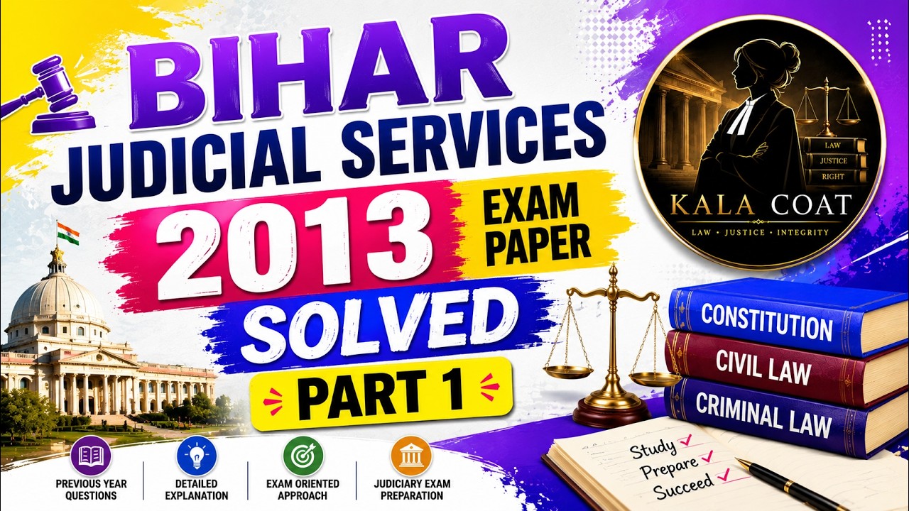 Bihar Judicial Services 2013 Part 1 | Bihar Judiciary Previous Year Question Papers | Kala Coat