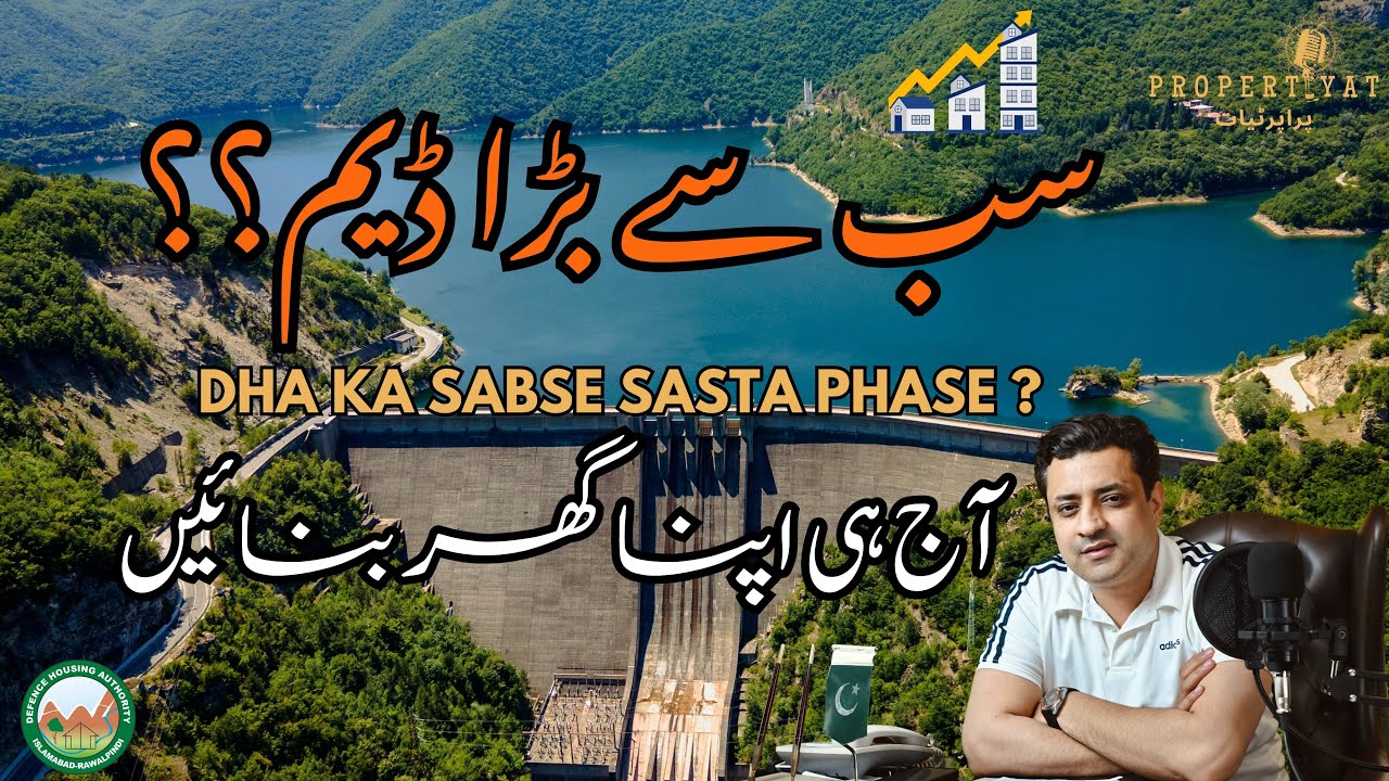 Investing in DHA Phase 6, Islamabad | DHA ka Sabse Sasta Phase | Islamabad Rawalpindi's Largest Dam
