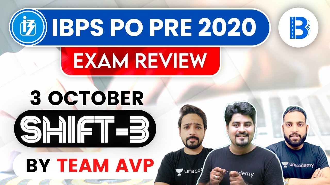 3:00 PM - IBPS PO Prelims (3 Oct 2020, 3rd Shift) | Exam Analysis & Asked Questions by Team AVP