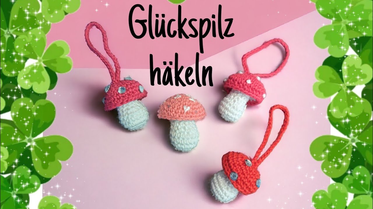 Glücksbringer 🍄Pilz häkeln