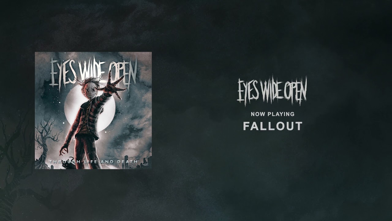 EYES WIDE OPEN - Fallout (OFFICIAL AUDIO STREAM)
