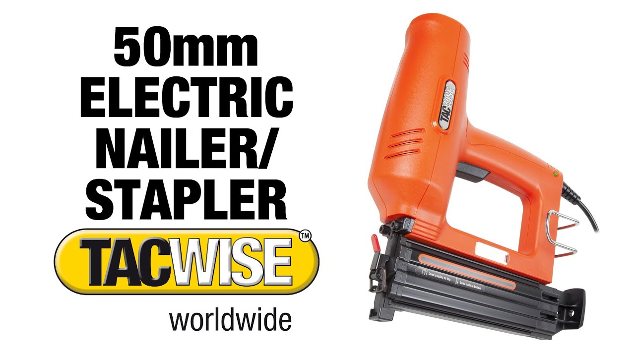 Electric Nailer & Staple Gun -- TACWISE Duo 50