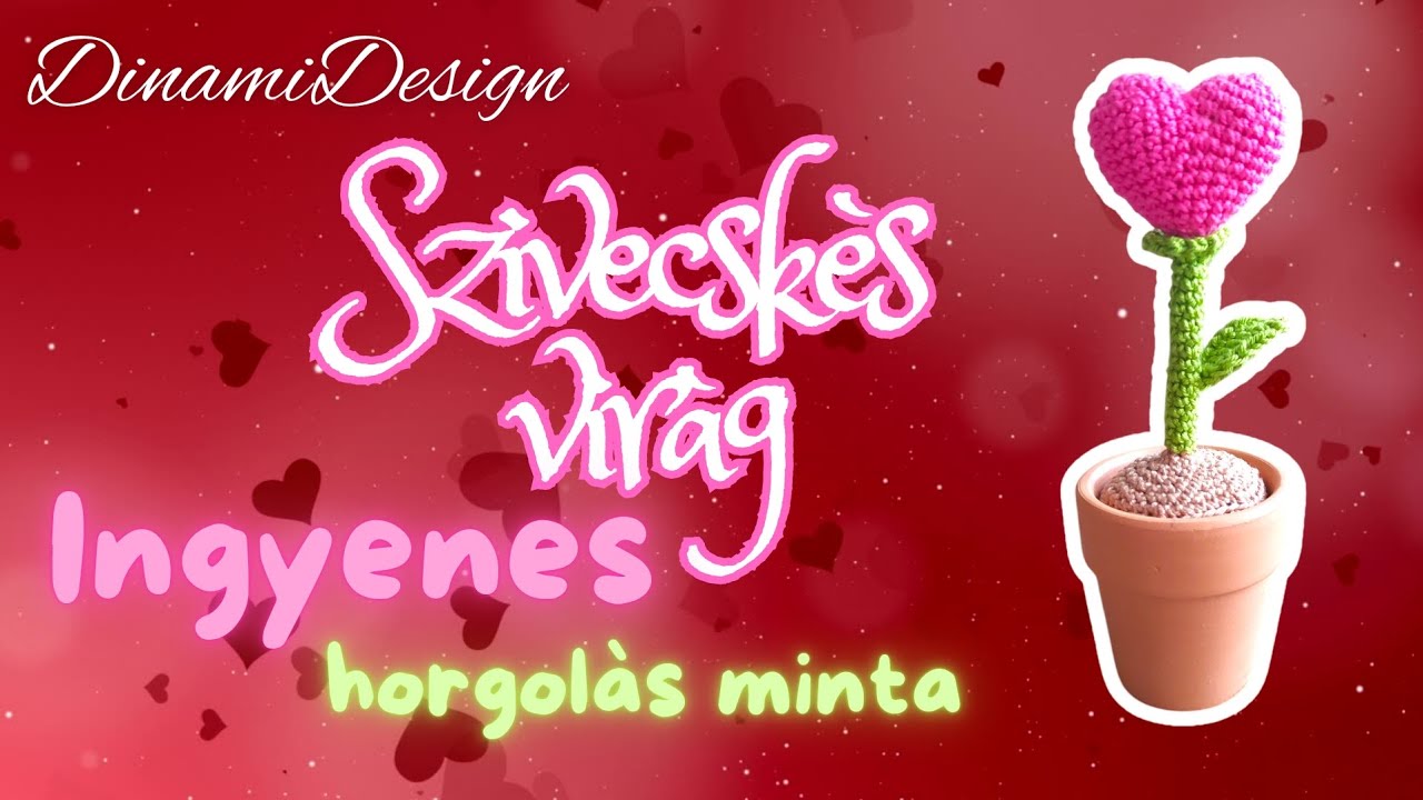 szivecskès viràg horgolàs minta