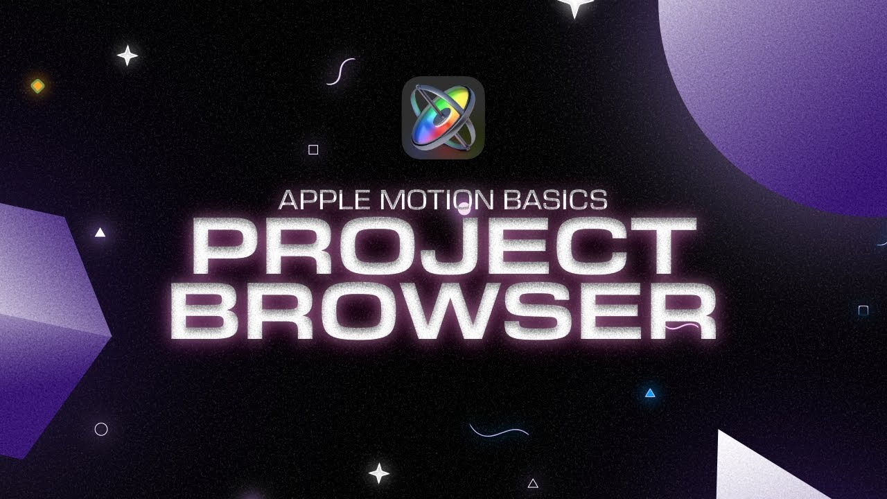 Apple Motion: Project Browser