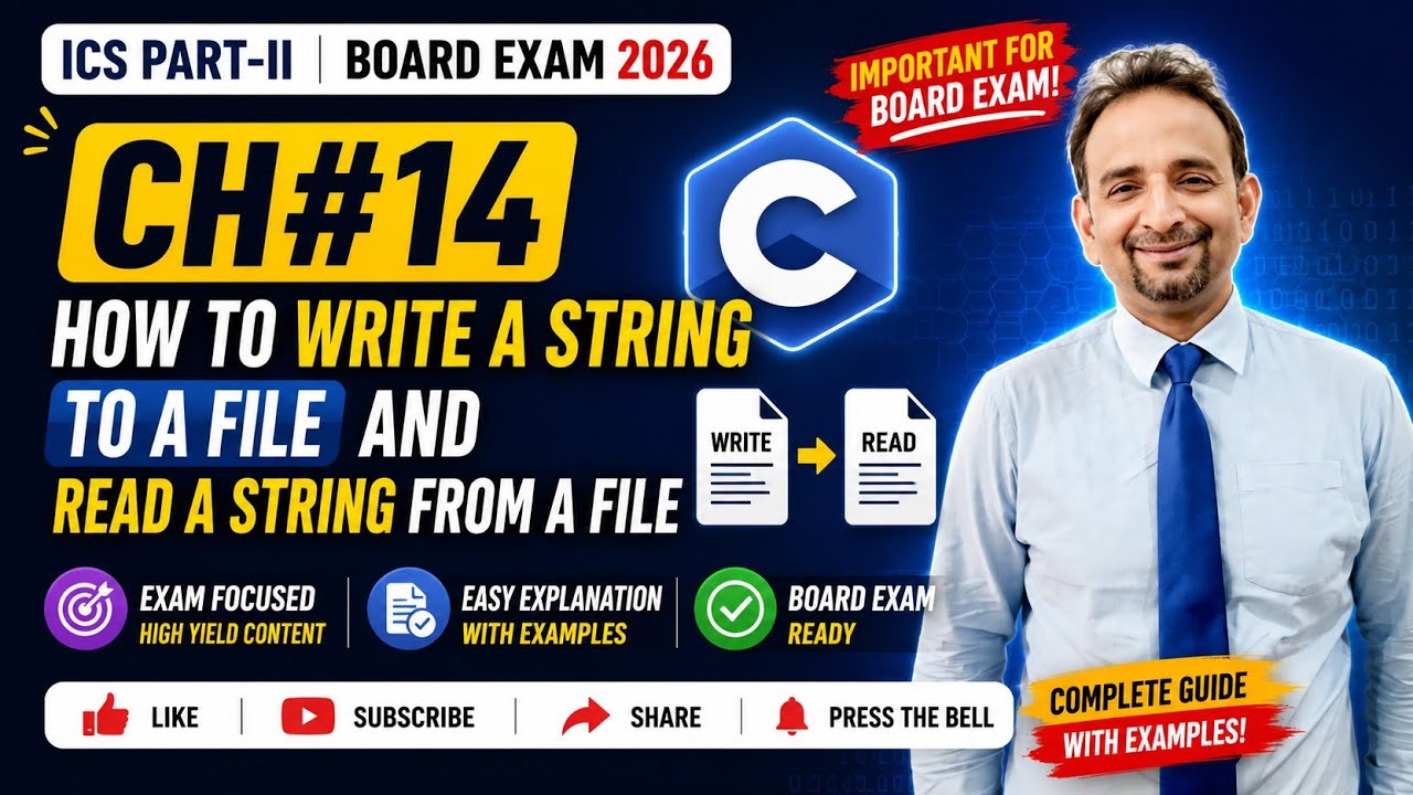 Ch#14 | How to Write a String to a File and Read a String from a File in C Programming| ICS Second
