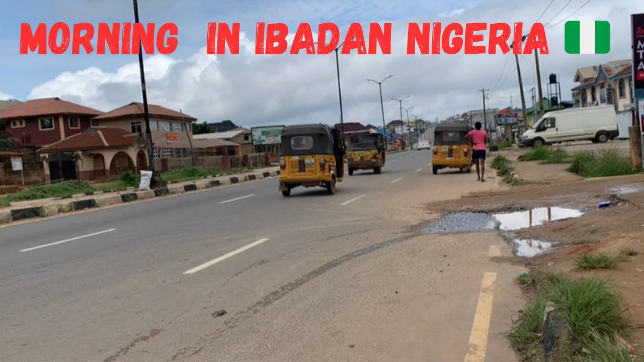 9AM IN IBADAN | The fastest Growing city In Nigeria