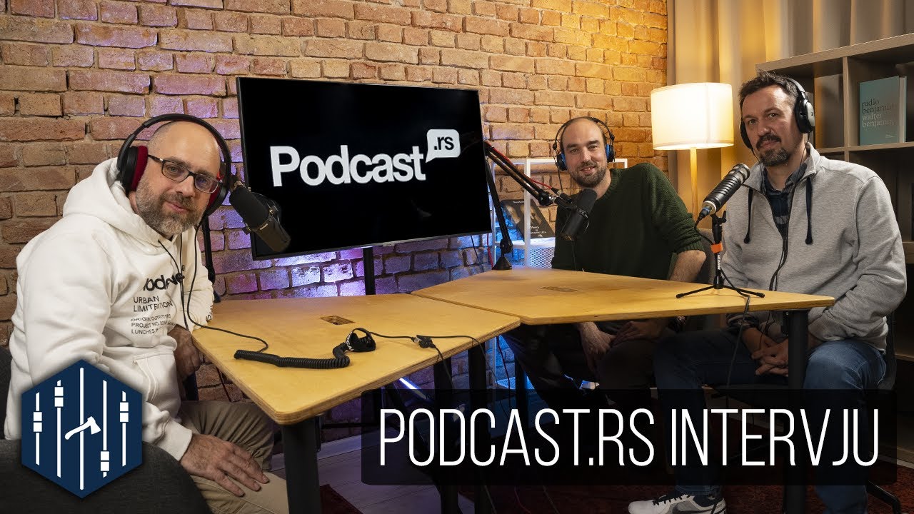 Ono &scaron;to NISTE znali o Podcastu - Podcast.rs INTERVJU