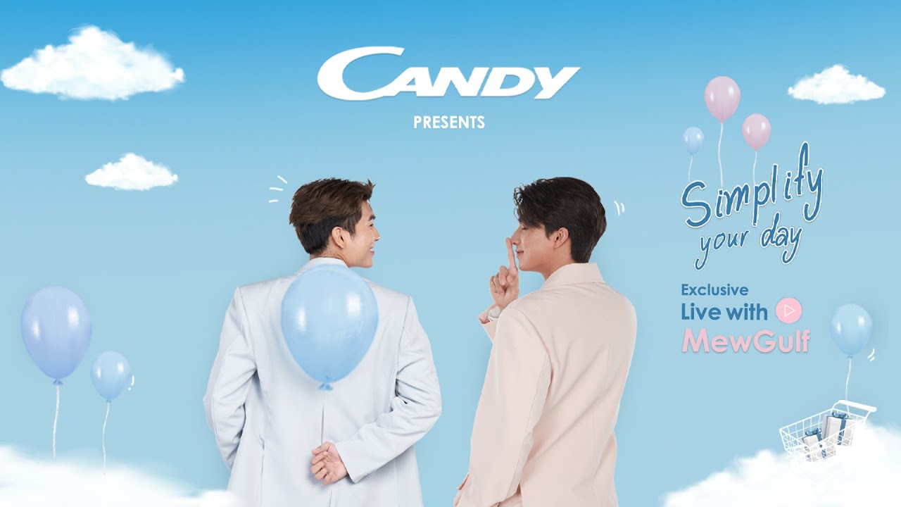 โมเมนต์ประทับใจ Candy Simplify your day  Exclusive LIVE with MewGulf
