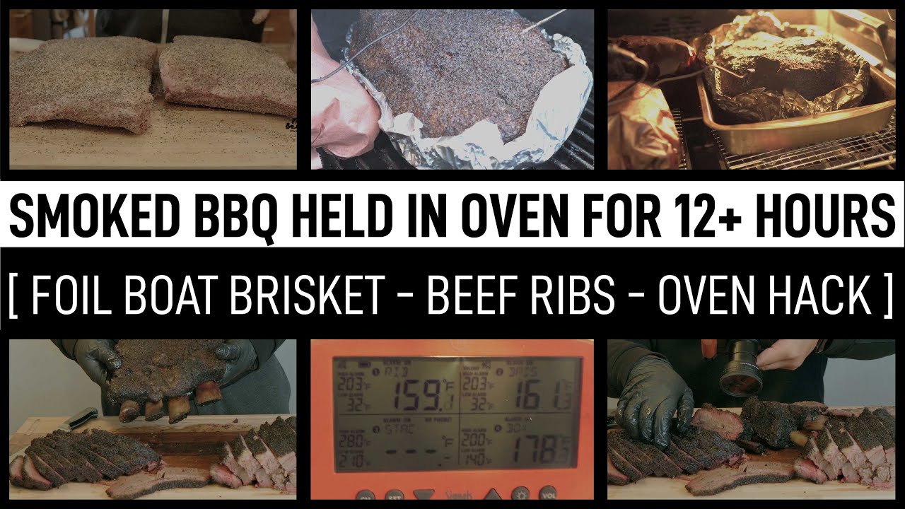 HOLDING SMOKED BBQ IN OVEN FOR 12+ HOURS? | BRISKET & BEEF RIBS