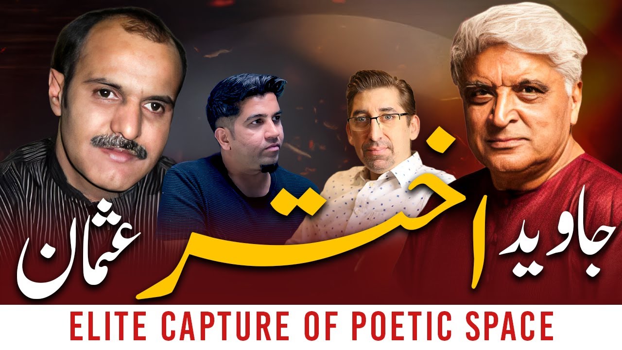 Adeel Hashmi And Javed Akhtar | Elite Capture of Poetic Space