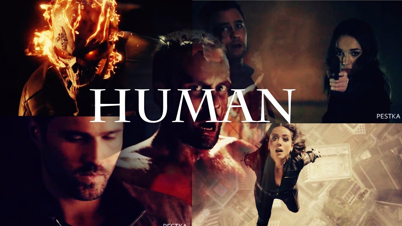 Marvel's Agents of S.H.I.E.L.D.  ||  Human