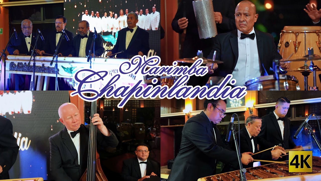 Marimba Chapinlandia  -  Homenaje Froilan Rodas Santizo 4K