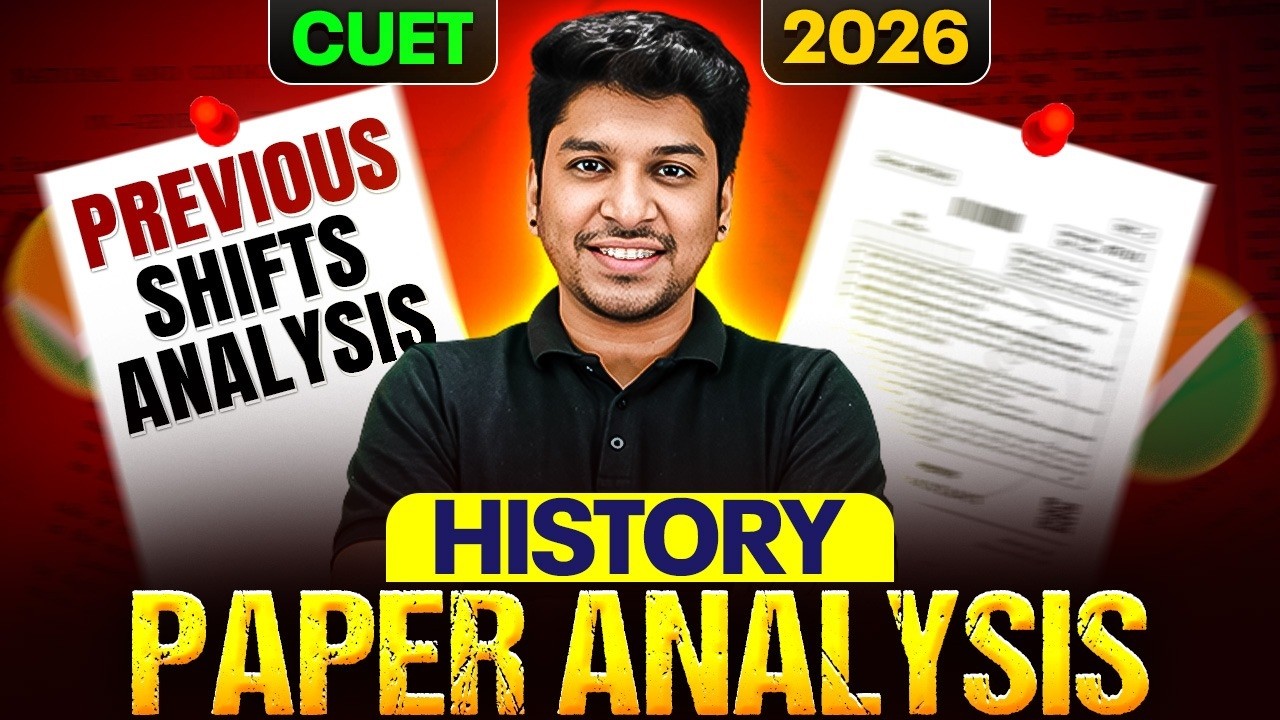 CUET 2026 History Paper Analysis | Shift & Date Wise Full Discussion + Answer Key | By Sameer Sir