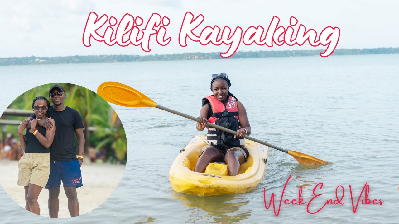 Weekend Escape to Kilifi | Kayaking, Netball & Chill Moments | Team Live A Little #weekendvibes