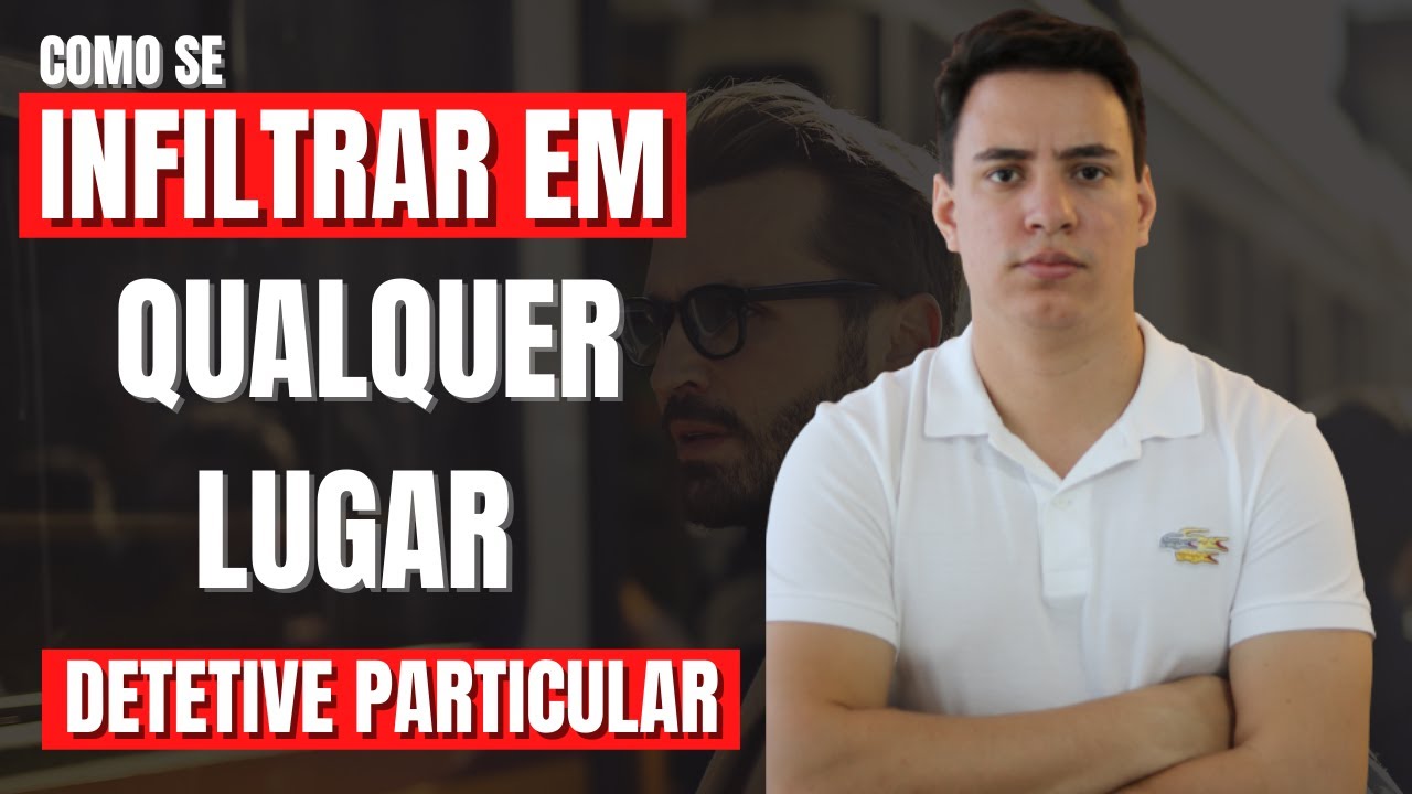 COMO PASSAR DESPERCEBIDO EM QUALQUER LUGAR (DETETIVE PARTICULAR).