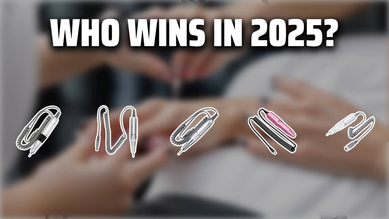 The Top 5 Best Nail Drill Handpiece in 2025 - Must Watch Before Buying!