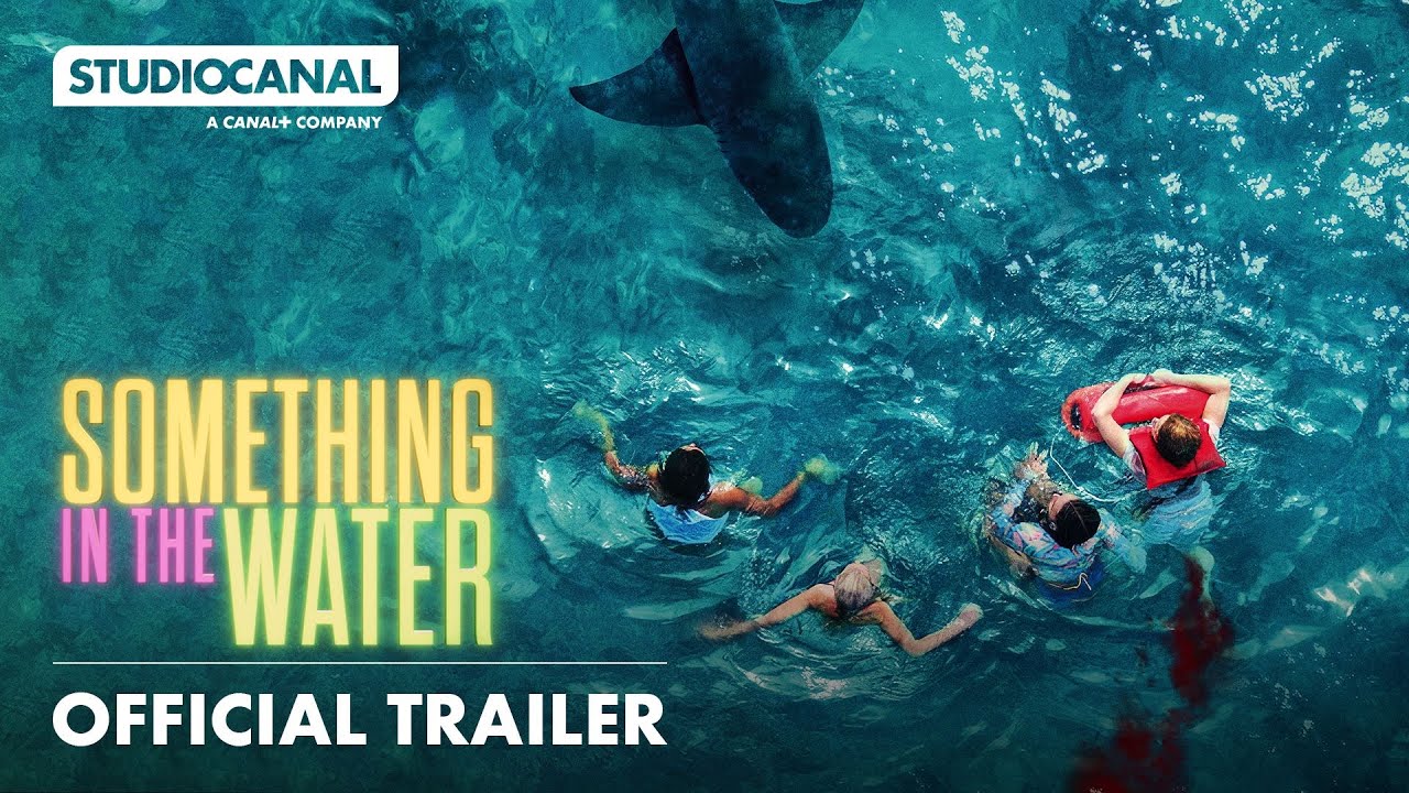 SOMETHING IN THE WATER | Official Trailer | STUDIOCANAL