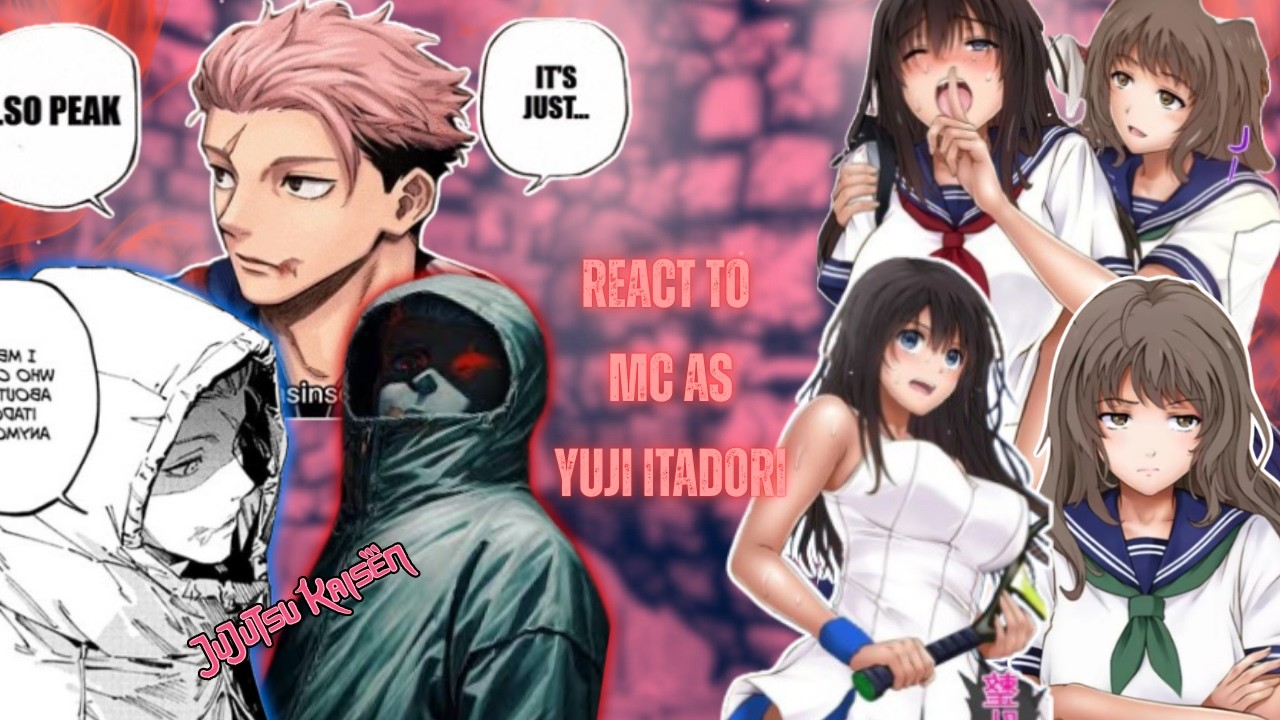 Midareuchi React to Mc as Yuji itadori |Au| ||JJK Modulo||- Gacha React | 🇺🇸