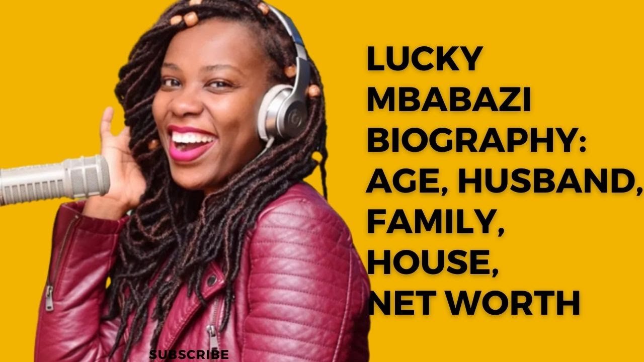 Lucky Mbabazi  Biograph: Age, Husband, Family, House, Net Worth