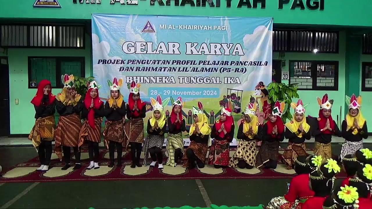 LIVE Gelar Karya P5-RA 2024 I Kelas 3 & 4 Putri I MI Al-Khairiyah Pagi I 28 November 2024