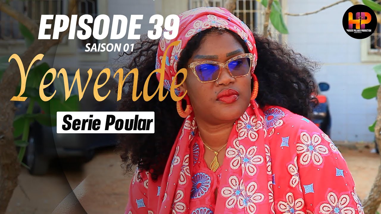 S&eacute;rie -YEWENDE-Episode 39-Saison 1