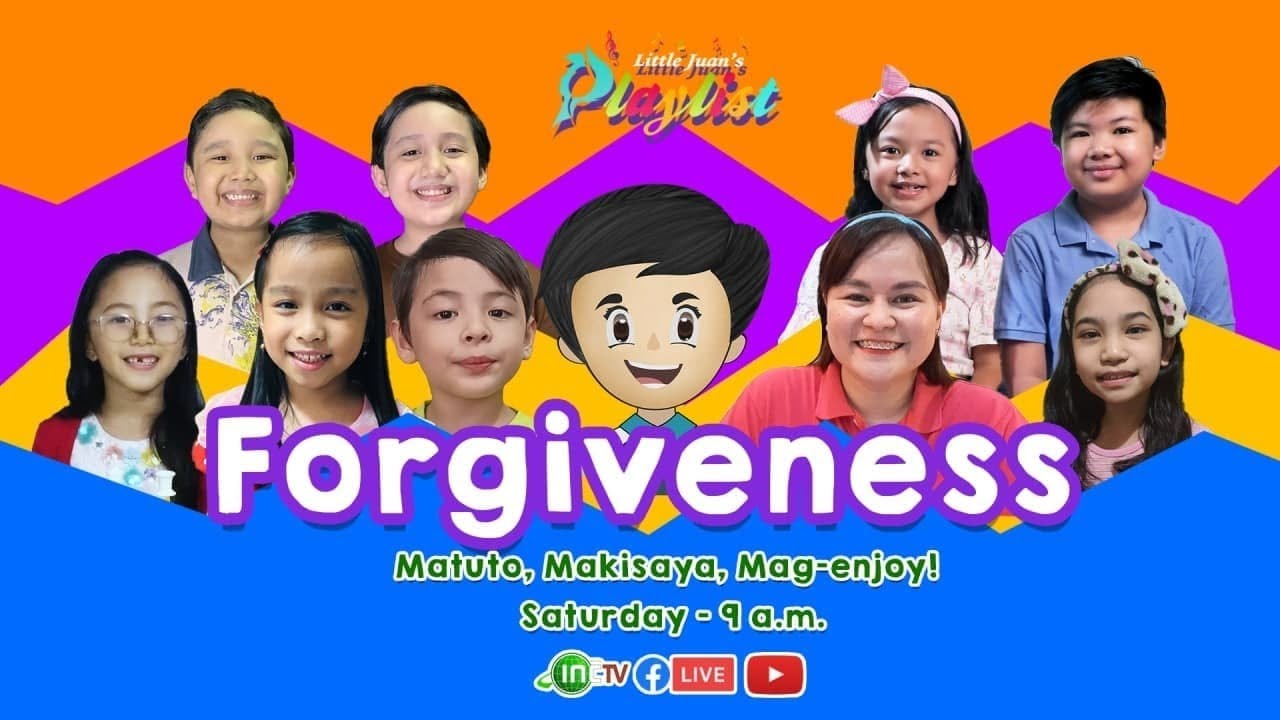 FORGIVENESS | LITTLE JUAN'S PLAYLIST STAY-AT-HOME EDITION | April 24, 2021