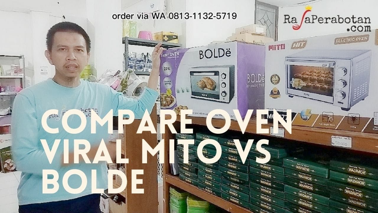 Perbandingan oven mito dengan oven bolde, Bagus mana????