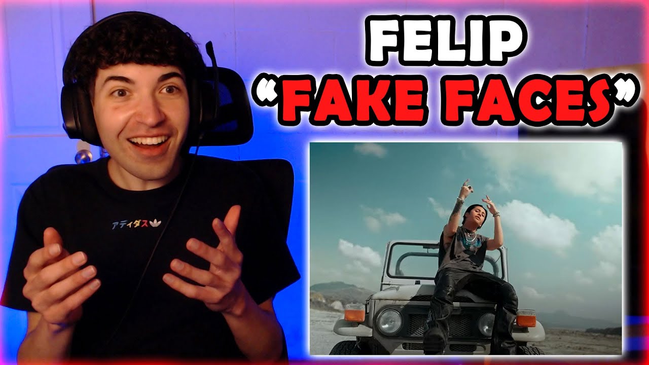 FELIP - Fake Faces REACTION! | Going to be Listening to this Song All Summer Long!