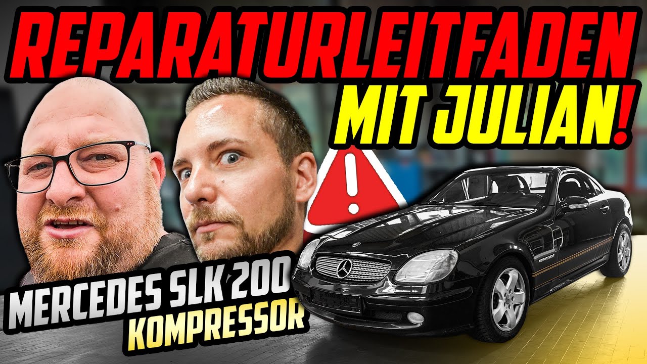Der XXL WARTUNGSSTAU! - Mercedes Benz SLK 200K - SCHRITT für SCHRITT Reparatur mit Julian!