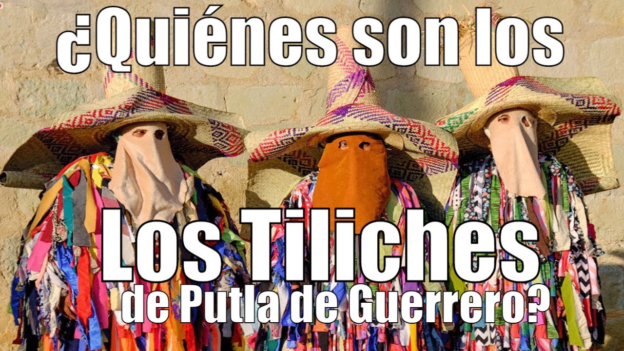Los Tiliches de PUTLA DE GUERRERO #Oaxaca.