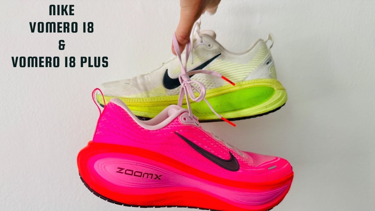 Nike Vomero 18 & Nike Vomero 18 Plus