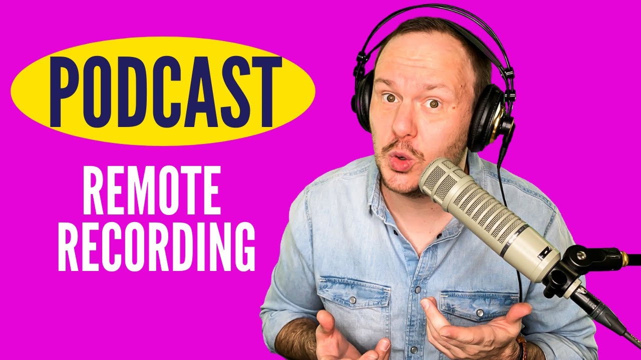 Podcast REMOTE Recording // Get Good Sound Quality Remotely