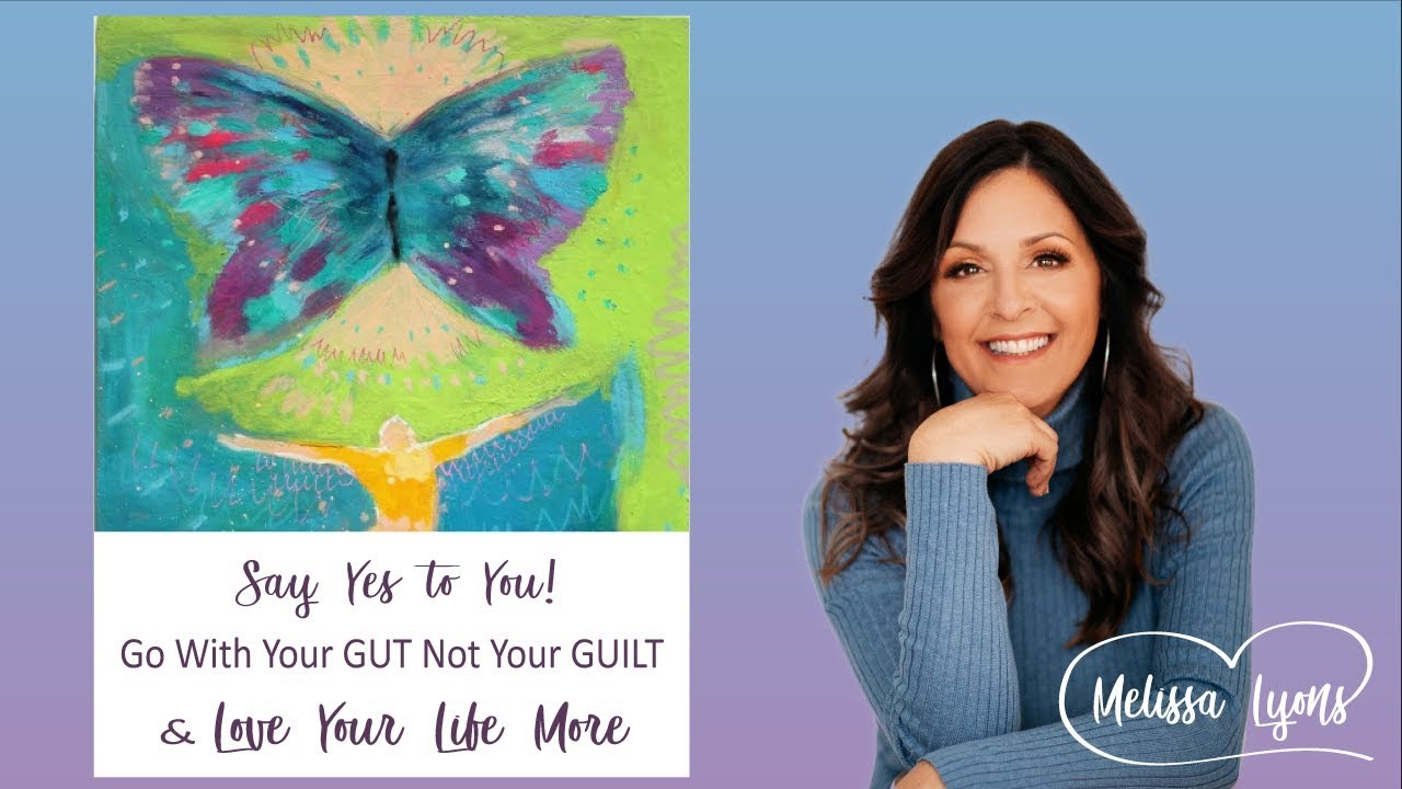 Say Yes to You! Work with Melissa Lyons.