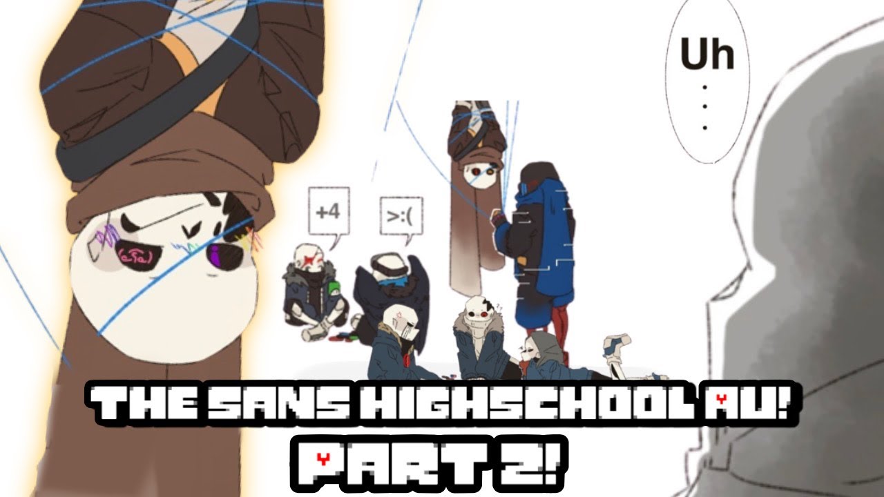 Ask The Sans Highschool AU 2! (Undertale AU Comic Dub)
