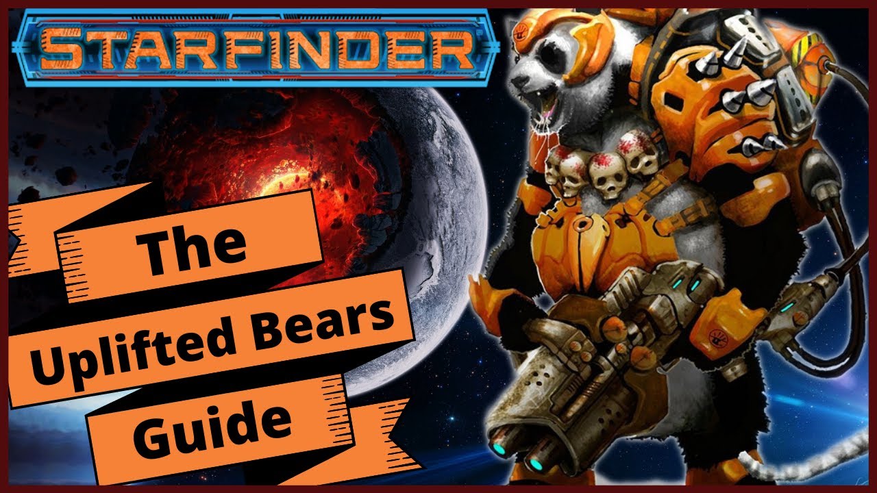 Telepathic Cybernetic Bears: Starfinder Lore